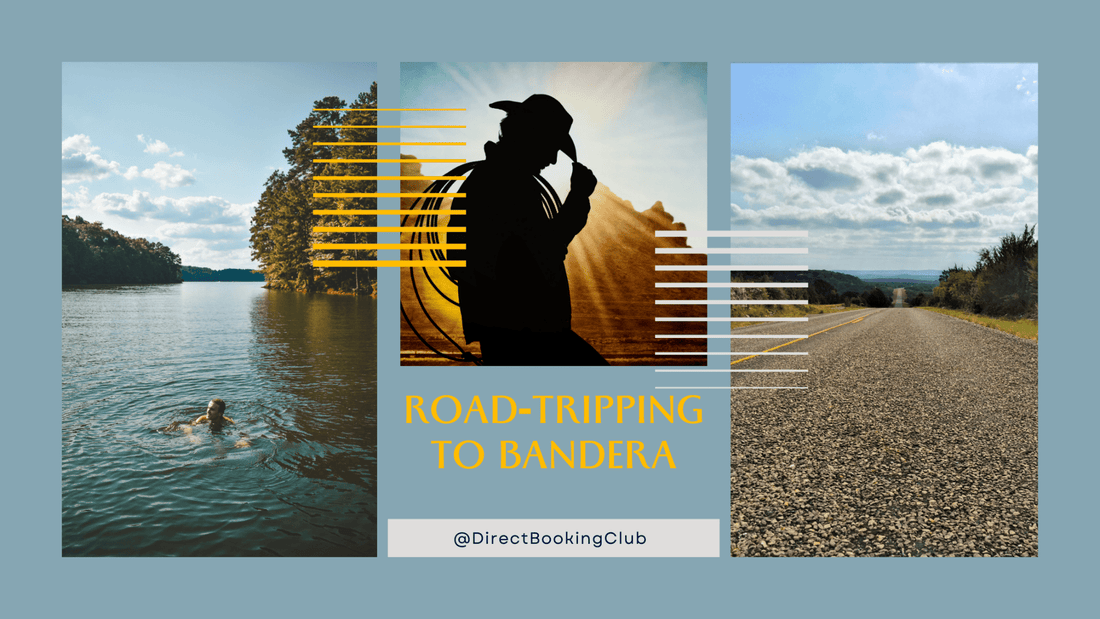 Road‑Tripping to Bandera: Where Hill Country Horizons and Cowboy Culture Create Core Memories - Direct Booking Club